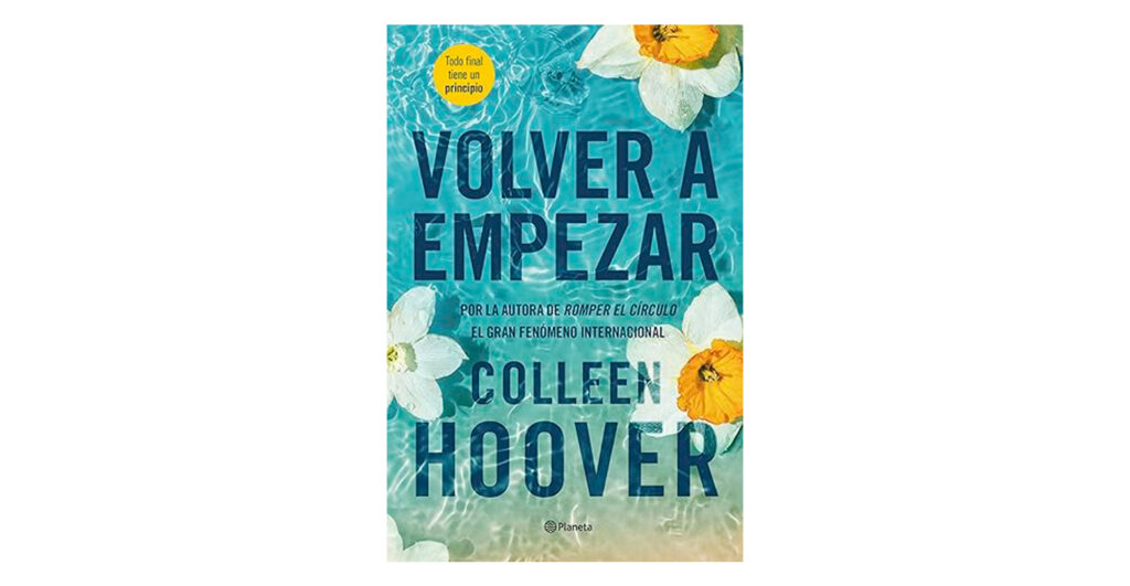 libro de Colleen Hoover: Volver a Empezar